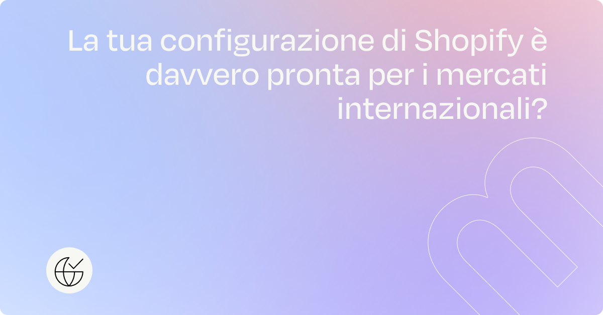 Internazionalizzazione con Shopify