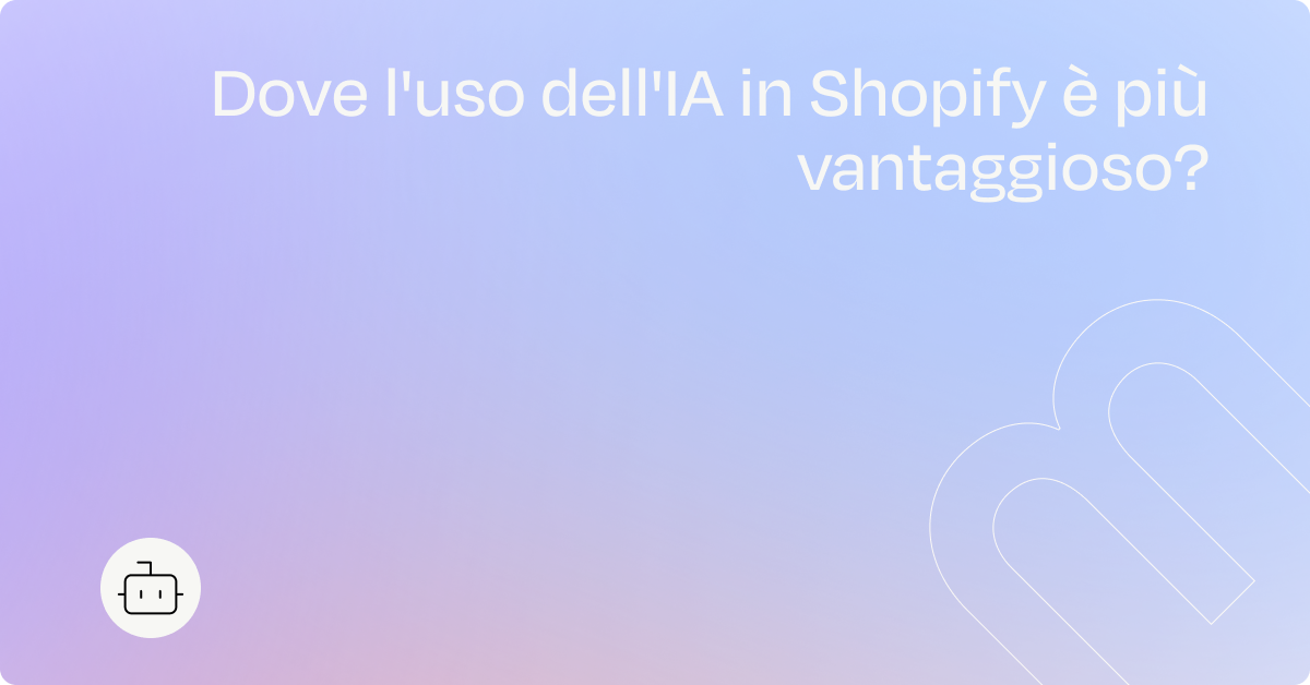I trend, gli strumenti e gli sviluppi chiave dell'IA per i gestori di negozi Shopify nel 2025