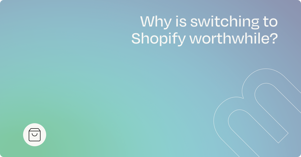 Migrating to Shopify – The Next Step for Your Business